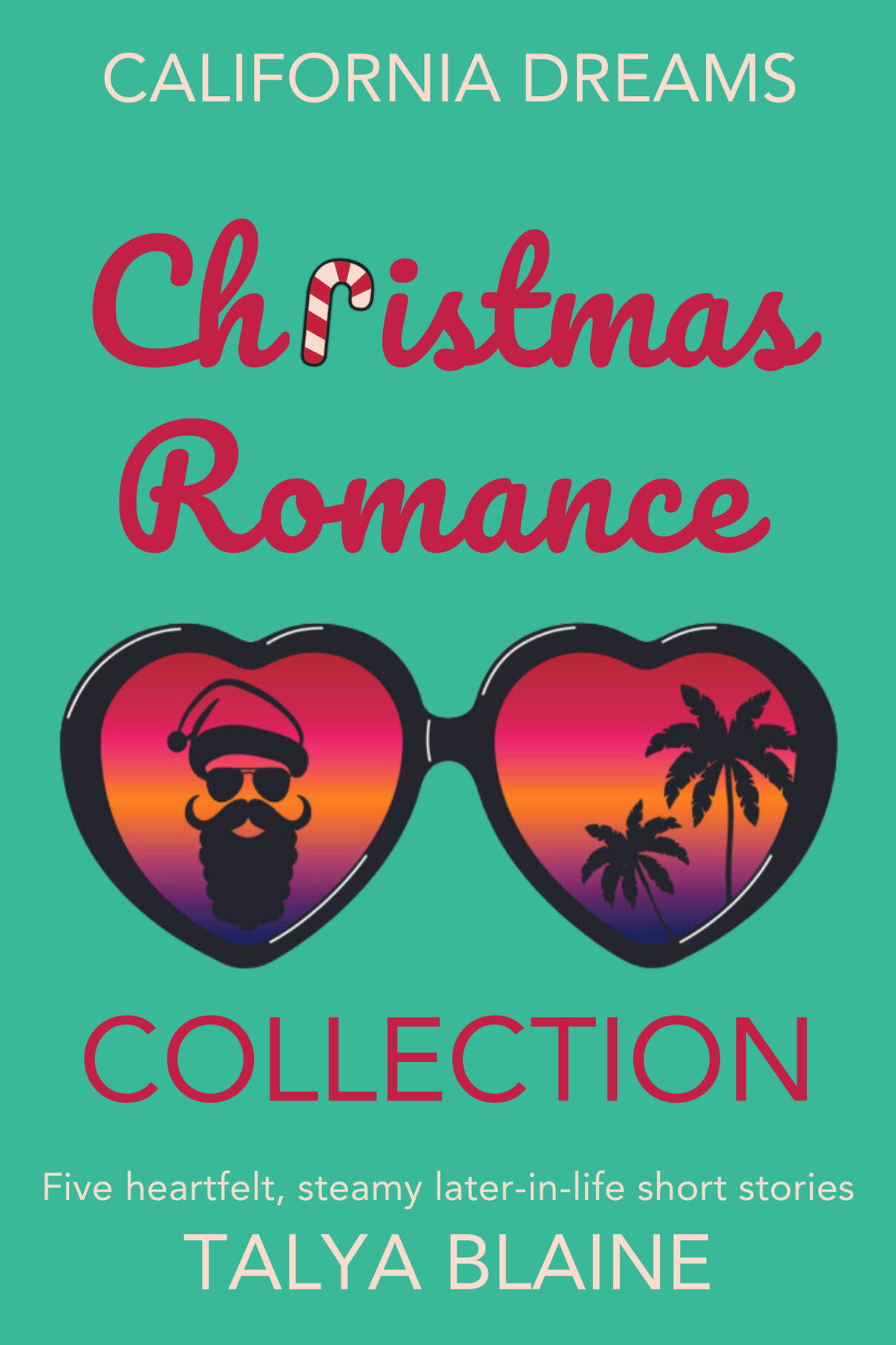 California Dreams Christmas Romance Collection ebook cover