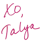 xo, Talya